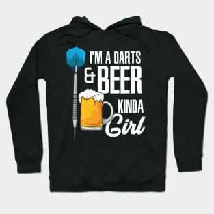 I'm A Darts & Beer Kinda Girl Hoodie